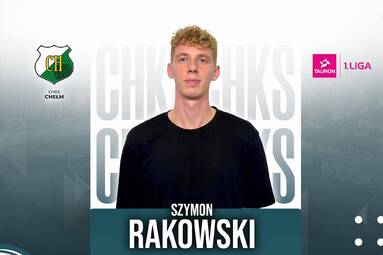 Szymon Rakowski zagra w CHKS Chełm