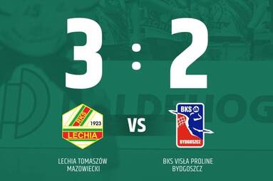 Sparing Lechia Tomaszów Mazowiecki - BKS VISŁA PROLINE Bydgoszcz 3:2