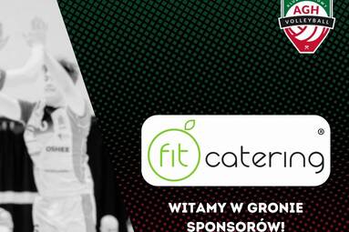 Fit Catering pomoże AZS AGH Kraków w budowaniu formy