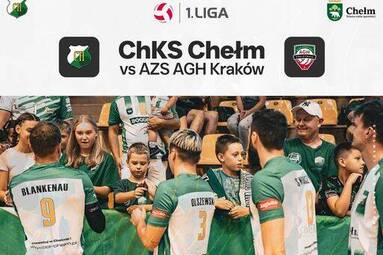 Niedziela z PLS 1. Ligą: ChKS Chełm - AZS AGH Kraków 3:0